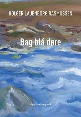 Bag blå døre af Holger Lauenborg Rasmussen