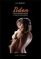 Ilden i en elskers øjne – en kæde af erotiske fortællinger