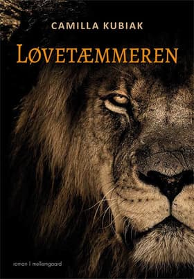Løvetæmmeren af Camilla Kubiak
