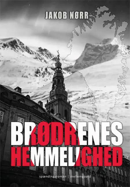 Brødrenes hemmelighed af Jakob Nørr