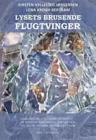 Lysets brusende flugtvinger
