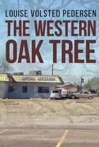 The Western Oak Tree