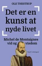 Det er en kunst at nyde livet af Ole Thestrup