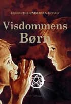Visdommens Børn af Elsebeth Gundersen Jensen