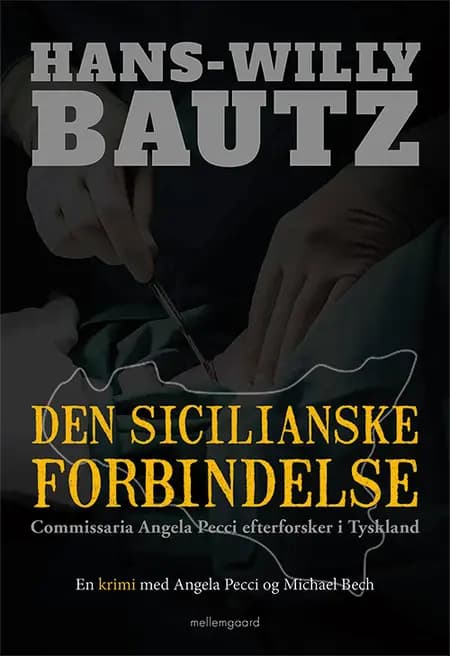 Den sicilianske forbindelse af Hans-Willy Bautz