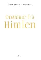 Drømme fra Himlen af Thomas Bentzon-Ehlers