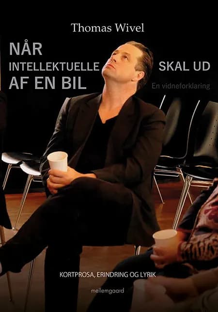 Når intellektuelle skal ud af en bil af Thomas Wivel