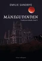 Månegudinden af Emilie Sandbye