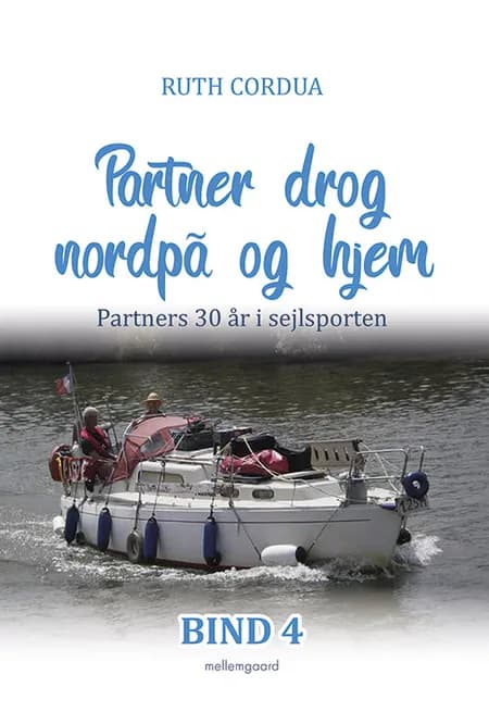 Partner drog nordpå og hjem af Ruth Cordua