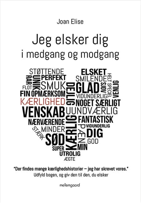Jeg elsker dig i medgang og modgang af Joan Elise