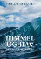 Himmel og Hav – samt strøtanker om livet og døden
