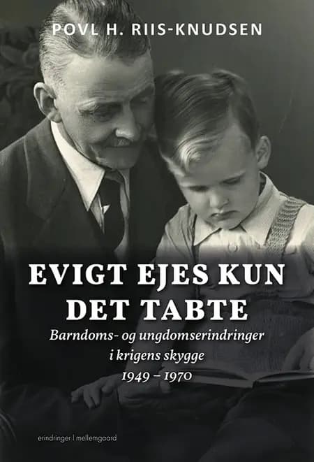 Evigt ejes kun det tabte af Povl H. Riis-Knudsen