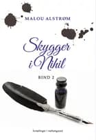 Skygger i Nihil. Bind 2