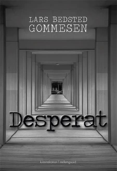 Desperat af Lars Bedsted Gommesen