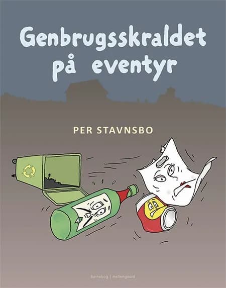 Genbrugsskraldet på eventyr af Per Stavnsbo
