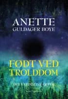 Født ved trolddom – Det ultimative offer