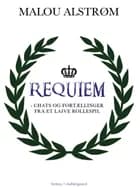 Requiem af Malou Alstrøm