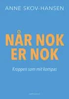 Når nok er nok af Anne Skov-Hansen