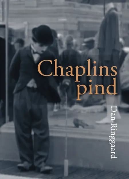 Chaplins pind af Dan Ringgaard