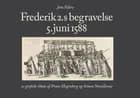 Frederik 2.s begravelse af Jens Vellev