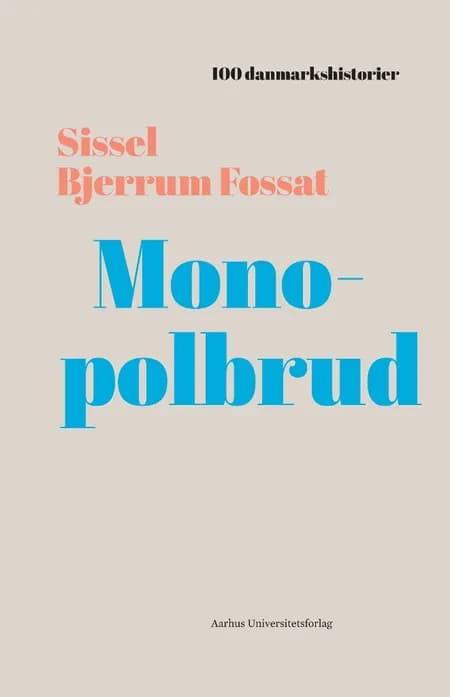 Monopolbrud af Sissel Bjerrum Fossat