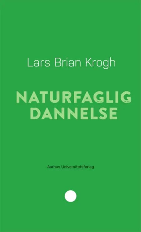 Naturfaglig dannelse af Lars Brian Krogh