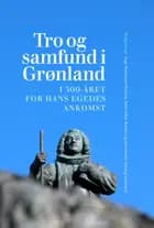 Tro og samfund i Grønland af Aage Rydstrøm-Poulsen og Gitte Adler Reimer