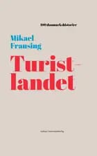 Turistlandet af Mikael Frausing