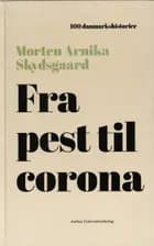 Fra pest til corona af Morten Arnika Skydsgaard