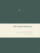 Det gode skoleliv