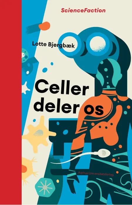 Celler deler os af Lotte Bjergbæk