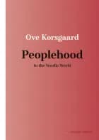 Peoplehood in the Nordic World af Ove Korsgaard