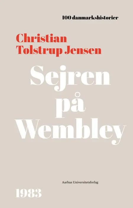 Sejren på Wembley af Christian Tolstrup Jensen