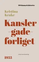 Kanslergadeforliget af Kristina Krake
