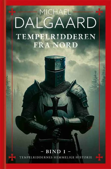 Tempelridderen fra Nord af Michael Dalgaard