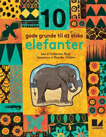 10 gode grunde til at elske elefanter af Catherine Barr