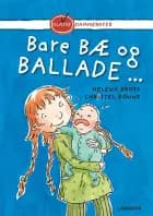 Bare bæ og ballade ...