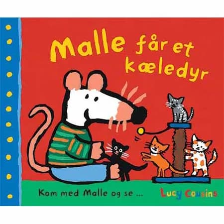 Malle får et kæledyr af Lucy Cousins