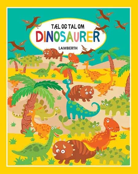 Tæl og tal om - Dinosaurer af Lena Lamberth