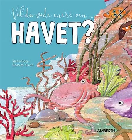 Vil du vide mere om havet? af Núria Roca