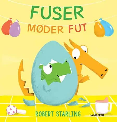 Fuser møder Fut af Robert Starling