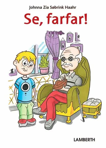 Se, farfar! af Johnna Zia Søbrink Haahr