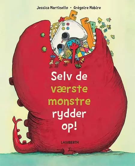Selv de værste monstre rydder op! af Jessica Martinello