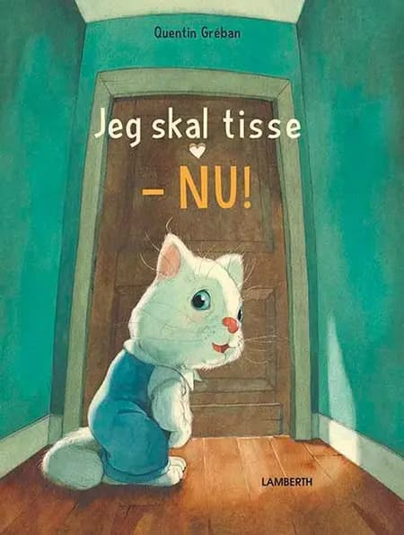 Jeg skal tisse - NU! af Quentin Gréban