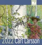 Carl Larsson kalender 2022 