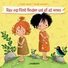 Rav og Flint finder ud af at enes af Lena Lamberth