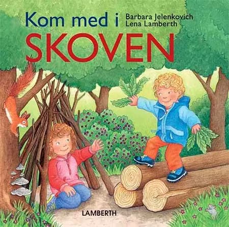 Kom med i skoven af Lena Lamberth