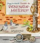 Kender du byens naturmysterier? af Peggy Kochanoff