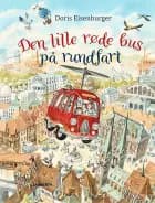 Den lille røde bus på rundfart af Doris Eisenburger