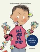 Må jeg få den?
